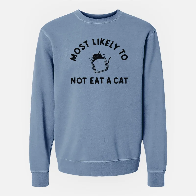Most Likely to Not Eat a Cat - Unisex Pigment Dyed Crew Sweatshirt Hoodie with Set-In Sleeves Structured Classic