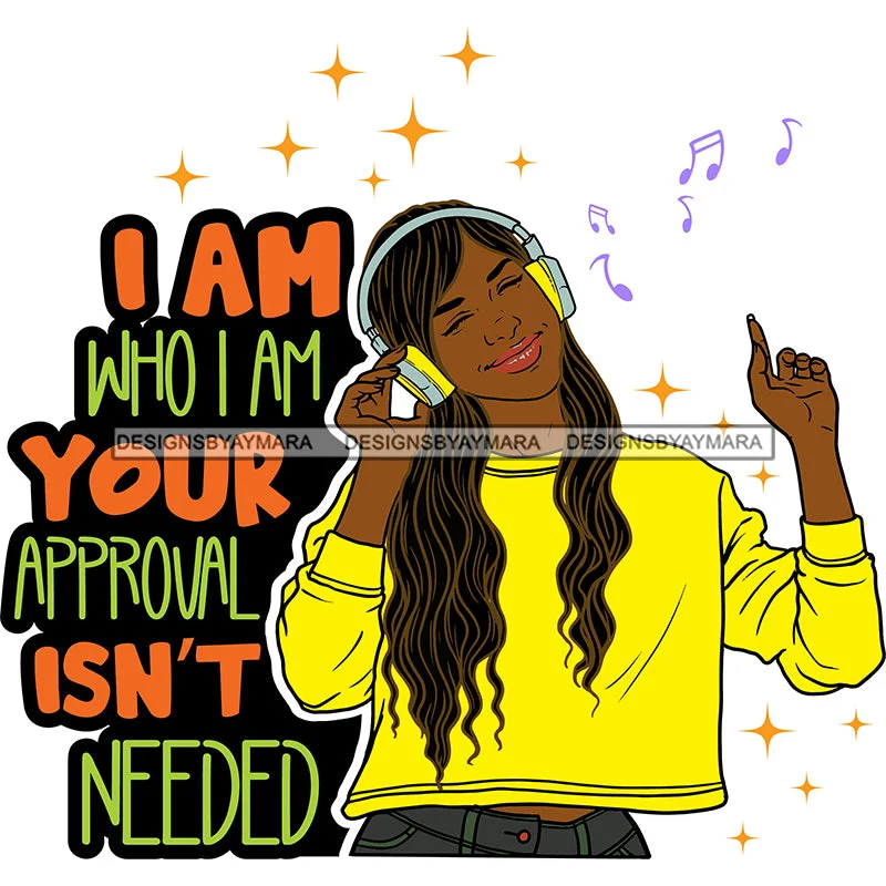Am Who I Am Young Lady Listening To Music Headphones Yellow Sweatshirt SVG JPG PNG Vector Clipart Cricut Silhouette Cut Cutting Hoodie with Rhinestones Sparkly Elegant